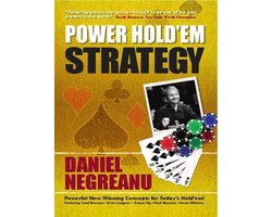 Daniel Negreanu's Power Hold'em Strategy