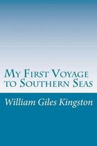 My First Voyage to Southern Seas