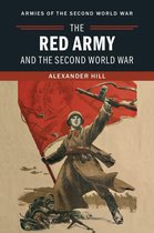 Armies of the Second World War - The Red Army and the Second World War