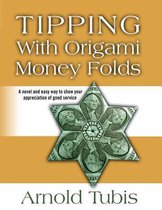 Tipping With Origami Money Folds