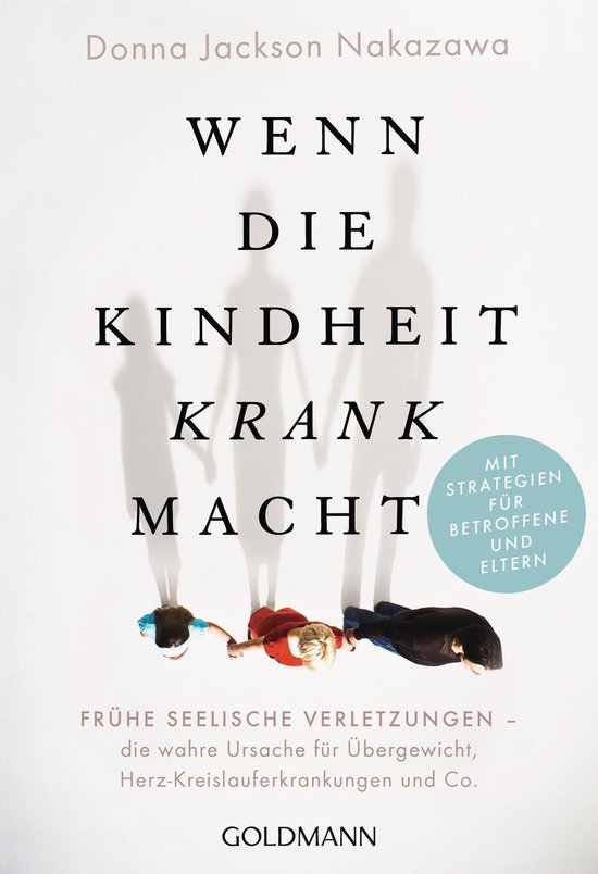 Wenn die Kindheit krank macht - cover