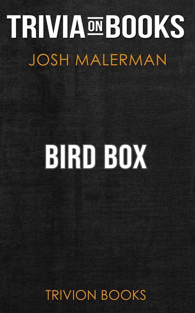 Bird Box by Josh Malerman (Trivia-On-Books)