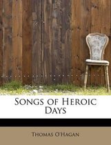Songs of Heroic Days