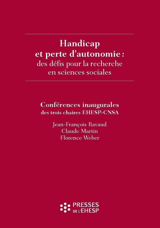 Handicap et perte d’autonomie : des défis pour la recherche en sciences sociales