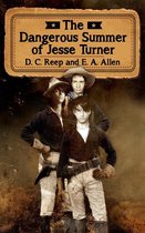 The Dangerous Summer of Jesse Turner