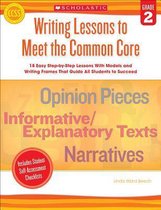Writing Lessons to Meet the Common Core, Grade 2
