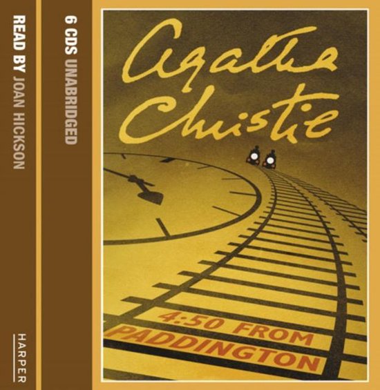 Audioboek "4:50 From Paddington" van Agatha Christie, 6 CD's ongesproken, voorgelezen door Joan Hickson. Achtergrond is een klok met wijzers en een spoorlijn.