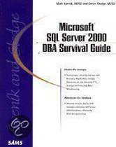 Microsoft SQL Server 2000 DBA Survival Guide