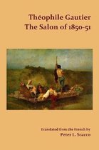 The Salon of 1850-51 / Translated from the French by Peter L. Scacco