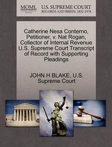 Catherine Nesa Conterno, Petitioner, V. Nat Rogan, Collector of Internal Revenue U.S. Supreme Court Transcript of Record with Supporting Pleadings