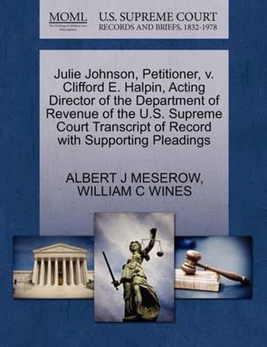 Julie Johnson, Petitioner, V. Clifford E. Halpin, Acting Dir ... - cover
