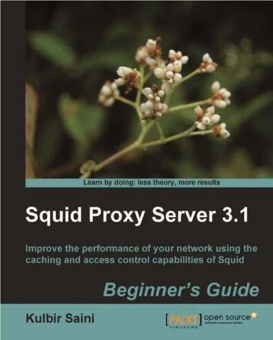 Squid Proxy Server 3.1: Beginner's Guide - cover