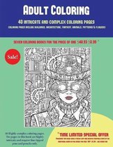 Adult Coloring (40 Complex and Intricate Coloring Pages): An intricate and complex coloring book that requires fine-tipped pens and pencils only