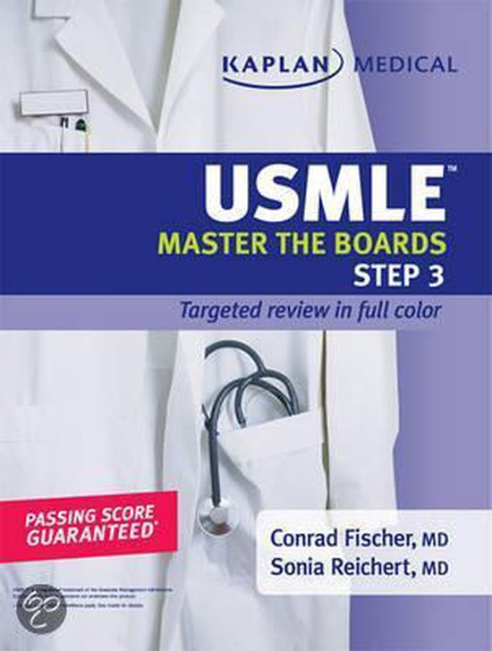 Kaplan Medical USMLE Master the Boards Step 3, Conrad Fischer