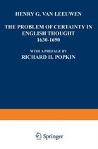 The Problem of Certainty in English Thought 1630-1690