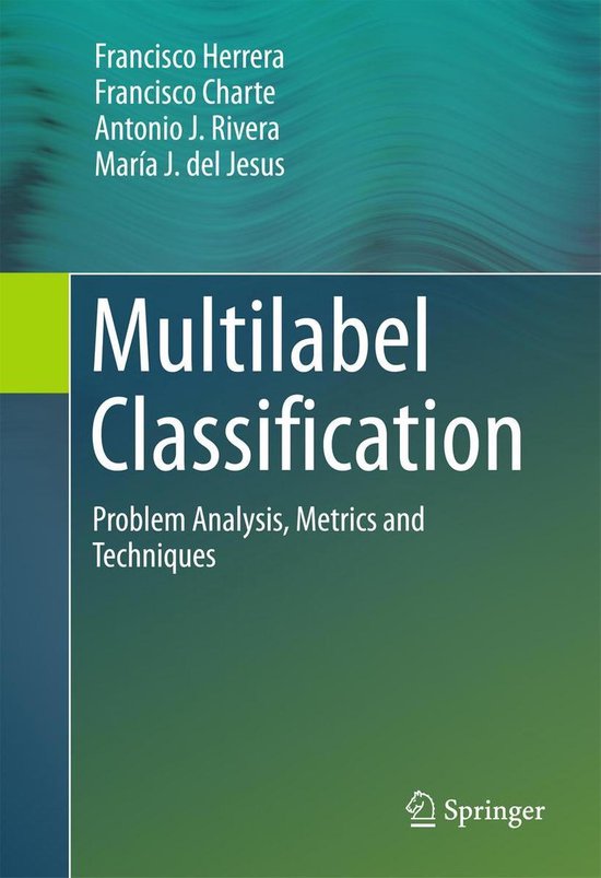 Multilabel Classification (ebook), Francisco Herrera | 9783319411118 ...