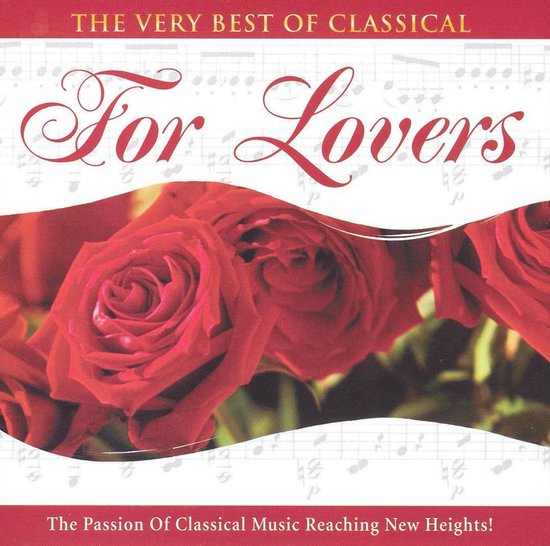 Very Best Classical Music for Lovers, various artists CD (album