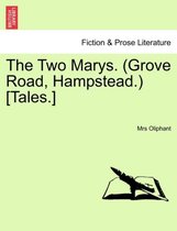 The Two Marys. (Grove Road, Hampstead.) [Tales.]