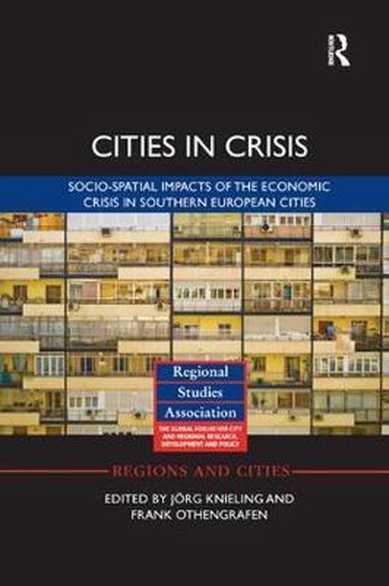 Regions and Cities- Cities in Crisis | 9781138329119 | Boeken | bol.com