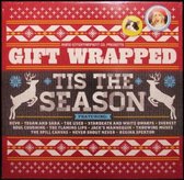 Gift Wrapped-tis The Season