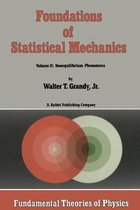 Foundations of Statistical Mechanics: Volume II