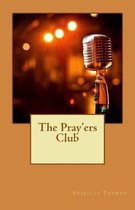 The Pray'ers Club