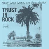 Blue Gene Tyranny & Peter Gordon - Trust In Rock (3 LP)