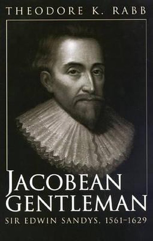 Jacobean Gentleman, Theodore K. Rabb 9780691026947 Boeken bol