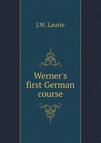 Werner's First German Course