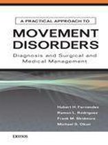 A Practical Approach to Movement Disorders
