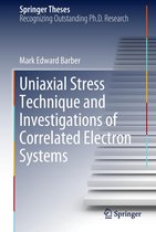 Springer Theses - Uniaxial Stress Technique and Investigations of Correlated Electron Systems