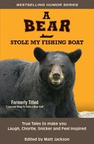 A Bear Stole My Fishing Boat
