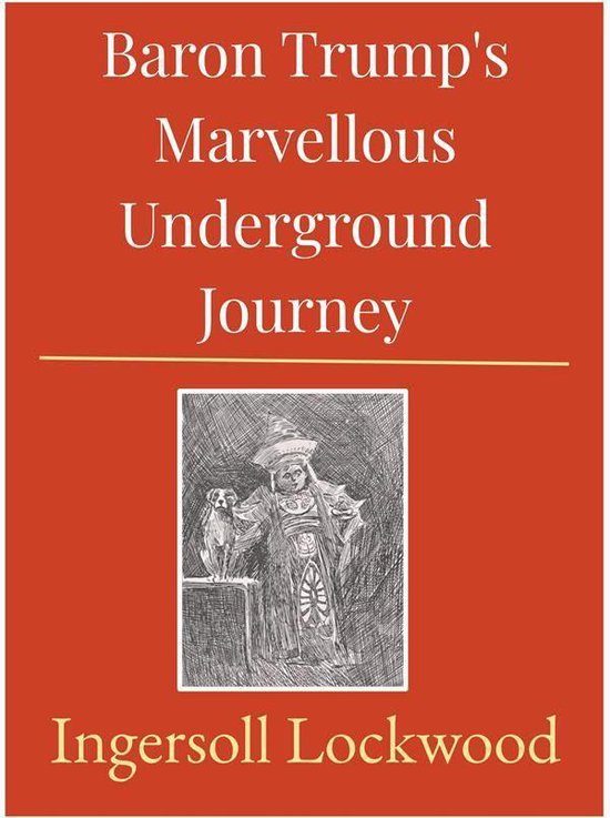Baron Trump's Marvellous Underground Journey - cover