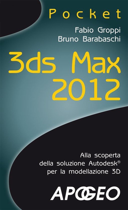 Grafica e disegno 11 - 3ds Max 2012 - cover