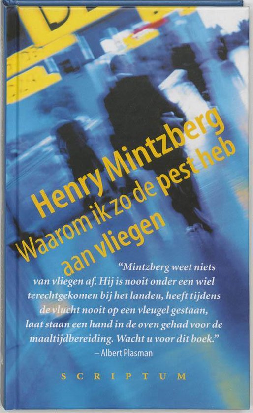 henry-mintzberg-waarom-ik-de-pest-heb-aan-vliegen