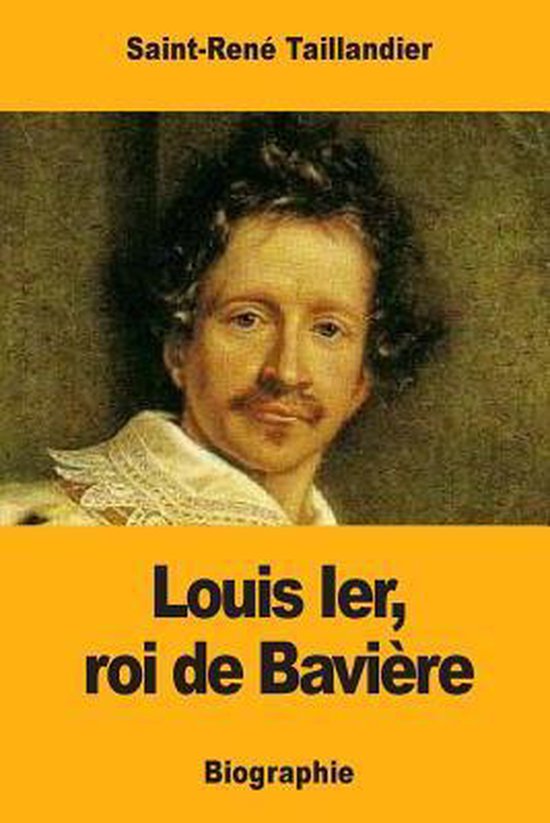 Louis Ier, roi de Bavière - cover