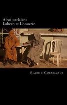 Ainsi Parlaient Lahcen Et Lhoucein