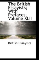 The British Essayists; With Prefaces, Volume XLII