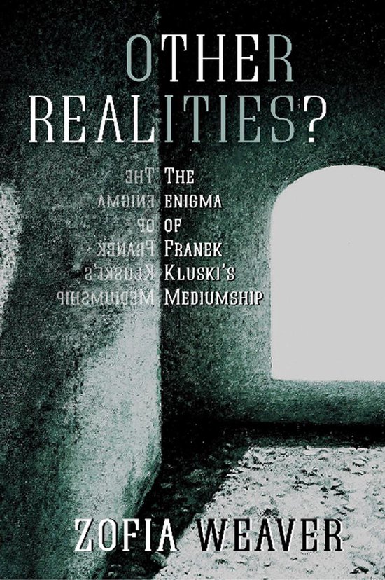 Other Realities?: The enigma of Franek Kluski’s mediumship - cover