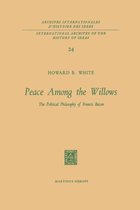 International Archives of the History of Ideas Archives internationales d'histoire des idées 24 - Peace Among the Willows