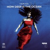 Yamina - How Deep Is The Ocean (Super Audio CD)