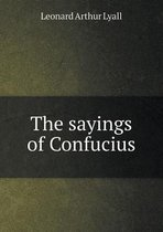 The sayings of Confucius