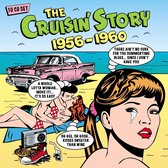 The Cruisin' Story 1956-1960