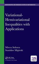 Chapman & Hall/CRC Monographs and Research Notes in Mathematics - Variational-Hemivariational Inequalities with Applications