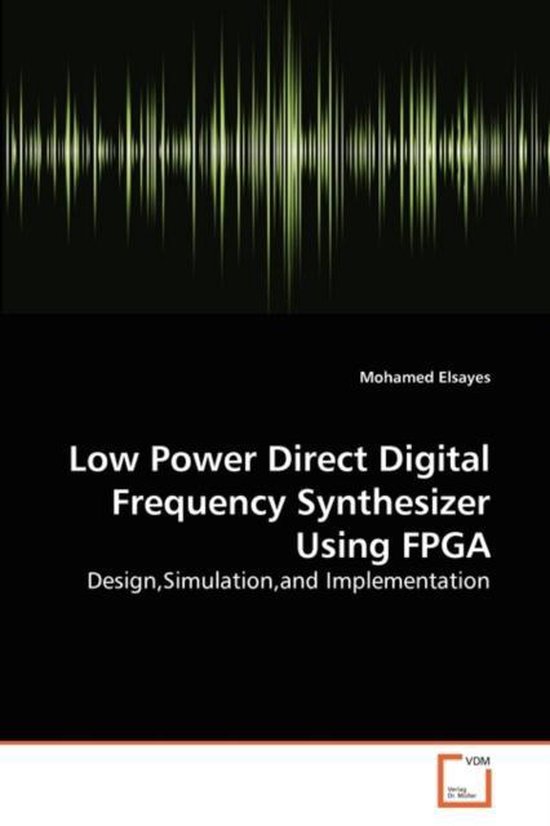 Low Power Direct Digital Frequency Synthesizer Using FPGA
