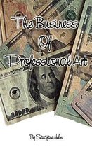 The Business Of Professional Art