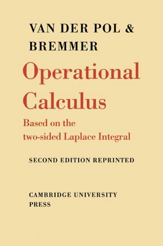 Operational Culculus Operational Calculus | 9780521091800 | Balth van der Pol | Boeken | bol