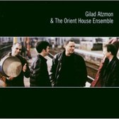 Gilad Atzmon & The Oriental House Ensemble