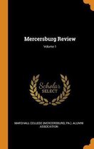 Mercersburg Review; Volume 1