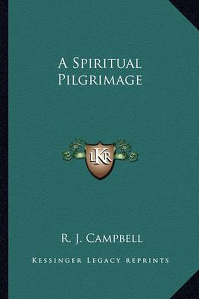 A Spiritual Pilgrimage van A. Campbell